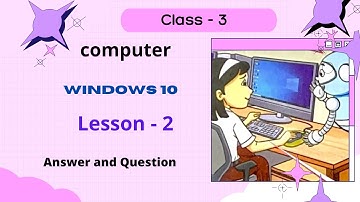 Lesson - 2.  Windows 10 || Computer || Reboot New || Answer and Question