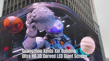 Guangzhou Xinda Xin Building 1200㎡ Of Ultra HD 3D Curved LED Screen