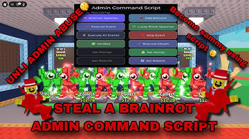 [NEW UPDATE 👾] STEAL A BRAINROT ADMIN COMMAND SCRIPT | KEYLESS | FREE! | PASTEBIN (2025)