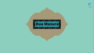 Dua Masura With English Pronunciation And Translation
