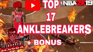 MY EXTREME TOP 17 ANKLEBREAKERS + BONUS ON NBA2K19 (MUST WATCH) by StrappedSluggaTV 153 views 3 years ago 8 minutes, 43 seconds