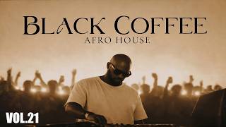 Afro House Mix 2026 | Deep Melodic Set 🎧 | Black Coffee Style ☕️ Vol. 21