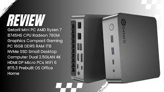 Getorli Mini PC Ryzen 7 8745HS | Radeon 780M, 16GB DDR5 & 1TB NVMe