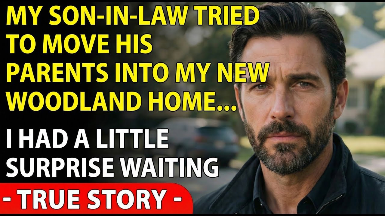 My Son-In-Law Tried To Move His Parents Into My New Woodland Home… I Had A Little Surprise Waiting