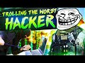 Trolling the Worst Hacker in Call of Duty