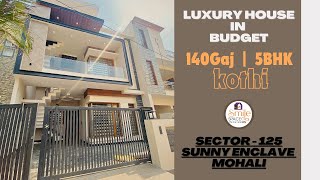 140 गज में 5BHK की कोठी, वह भी बजट में, सेक्टर 125 सनी एन्क्लेव मोहाली में | Top 10 House MOHALI