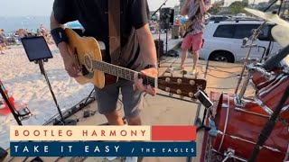 Bootleg Harmony, performing 'Take It Easy' by The Eagles by Paul Kramm 299 views 9 months ago 3 minutes, 42 seconds