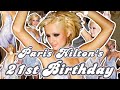 Paris Hilton's 21st Birthday
