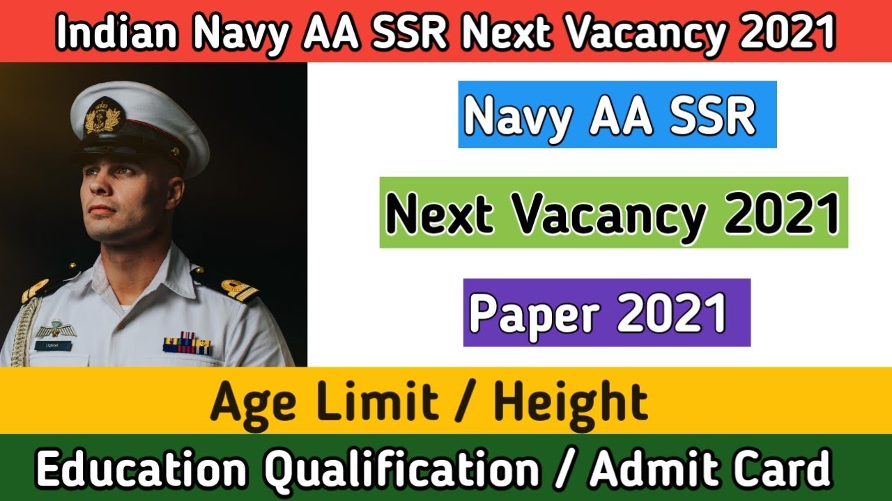 👉Indian Navy AA SSR Next Vacancy 2021| Navy AA SSR Next Vacancy, Age Limit 2021, Navy AA SSR Vacancy