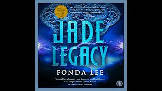 Jade Legacy by Fonda Lee - Book 3 of The Greenbone Saga - Book Discussion