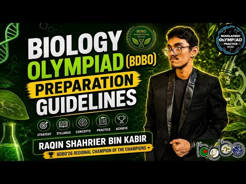 জীববিজ্ঞান অলিম্পিয়াড, কি পড়বো? || Bangladesh Biology Olympiad Preparation Guidelines
