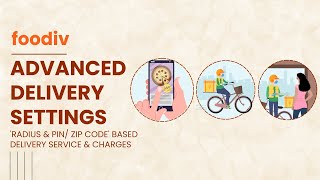 Set the Radius Based and Pin/ Zip code Based Delivery Service and Charges