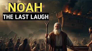 Why One Man Defied The World | Bible Story Of Noah's Ark