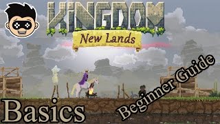 Kingdom: New Lands | Beginner's guide - Basics
