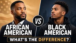 African American vs. Black American: What’s the Real Difference