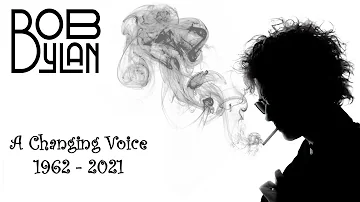 Bob Dylan | A Changing Voice 1962 - 2021