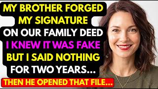 My Brother Forged My Signature on the Deed. I Waited Two Years to Say Anything