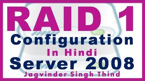 ✅ How to Configure RAID 1 Mirroring in Windows Server 2008 in HIndi