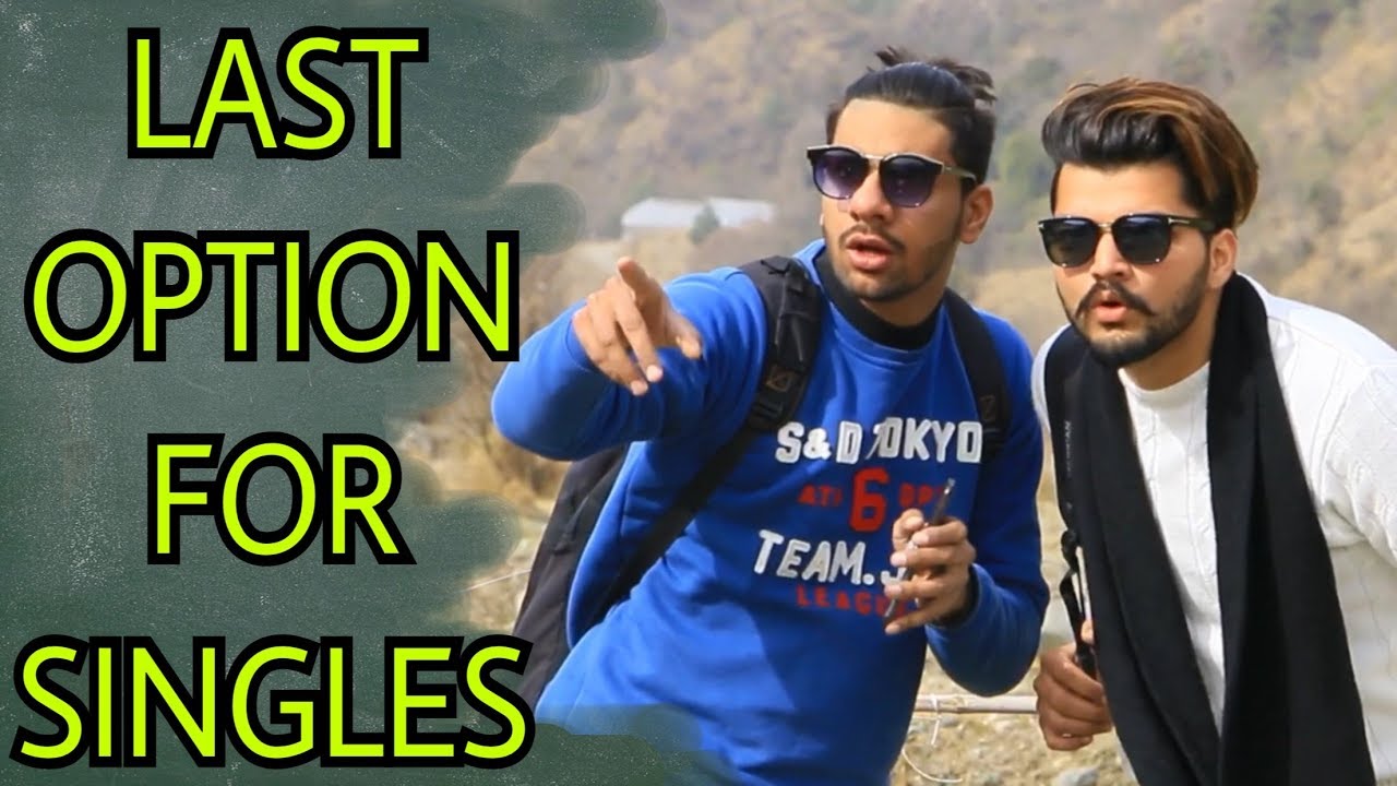 Last Option for SINGLES on Valentine || By Pranav Nagpal