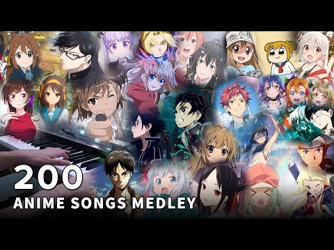 200 Anime Songs Medley - *