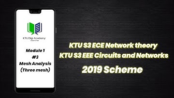 KTU S3 2019 scheme ECE Network theory-Module 1-Mesh Analysis part 2|EEE Circuits and Networks Basics
