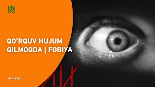 картинка: Qo’rquv hujum qilmoqda | Fobiya | @toplesofficial х @Xurmomedia