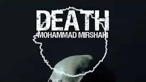 Death - Mohammad Mirshahi