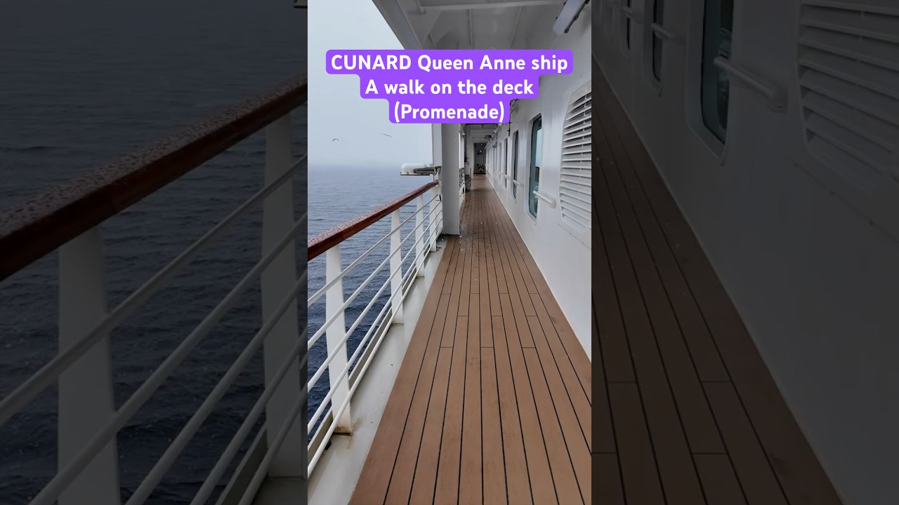 A walk on the deck ( promenade ) - Queen Anne ship #walking #ship #cunard #short #cruise ✔️ #187