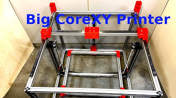 Building a big CoreXY Printer