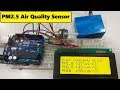 PM2.5 Air Quality/Dust Sensor & Arduino Interfacing tutorial with PMS5003