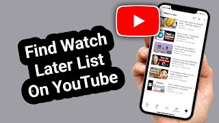 How To Find The Watch Later List On Youtube Mobile Guide