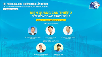 ROOM 1 | 20/8/2022 | 15:30-17:00 | Điện quang can thiệp 2