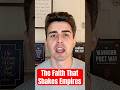 The Faith That Shakes Empires