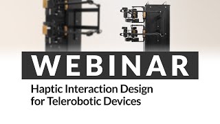 YOUser Webinar  | Haptic Interaction Design for Telerobotic Devices