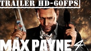 Max Payne 4 - Official Trailer [HD]