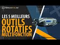 ⭐️ MEILLEUR OUTIL ROTATIF MULTIFONCTION  - Avis & Guide d'achat (Comparatif 2020)