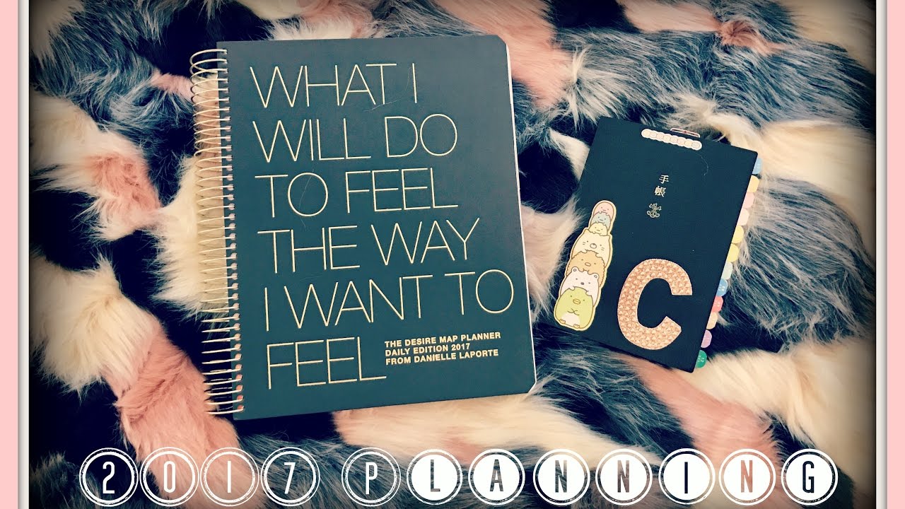 The Desire Map Planner Review  | My 2017 Planning