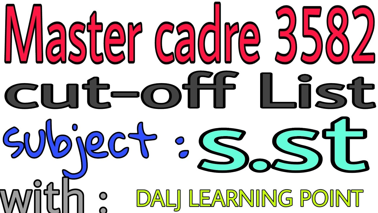 (S.St) cut-off list | master cadre 3582 s.st | previous year merit list |