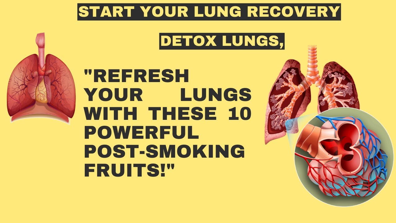 healthy lungs food how get healthy lungs 10 Fruits That Help Repair Damage YouTube