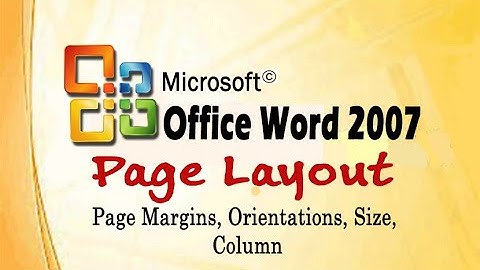 MS Word 2007 | Page Layout |