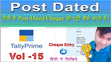 Post-Dated cheque की एंट्री कैसे करते है || Tally Prime In Hindi || Vol-15 || 2023