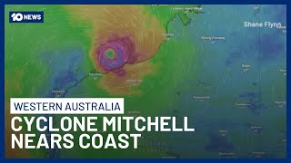 Tropical Cyclone Mitchell Threatens Wa With Destructive Winds And Flash Flooding 10 News