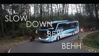 Bus Dj subur jaya [SLOW DOWN BEHH] ¦ SUSCRIBE