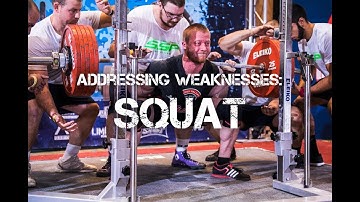 Addressing Weaknesses: Squat