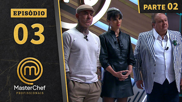 EPISÓDIO 03 - 2/5: LEILÃO E FRUTOS DE MAR | TEMP 04 | MASTERCHEF PROFISSIONAIS