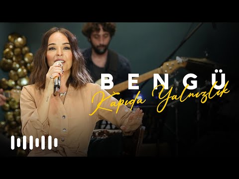 Bengü  - Kapıda Yalnızlık (Akustik)