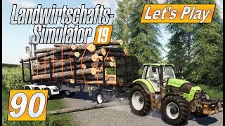 ["LS19", "Viel Holz", "Letsplay", "#90"]