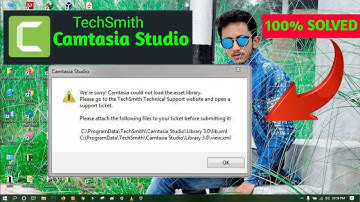 How To Solve "Camtasia Could Not Load The Asset Library" | Camtasia Not Opening