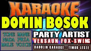 KARAOKE DOMIN BOSOK - TONE MANE