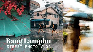 Rainy Day Street Photography In Bangkok 🌧️ | Bang Lamphu | STREET PHOTO VLOG EP.25